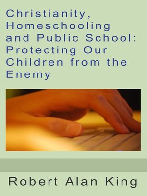 cover image of Christianity, Homeschooling and Public School